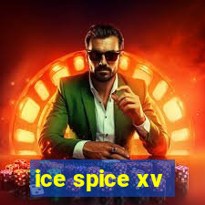 ice spice xv